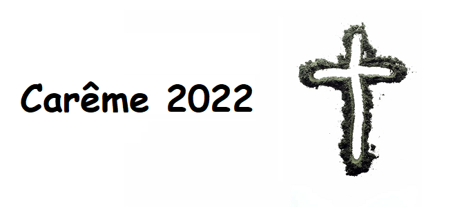 Temps du Carême 2022