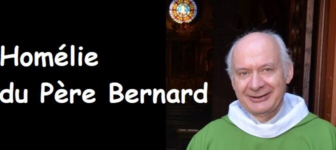 Homélies du Père Bernard